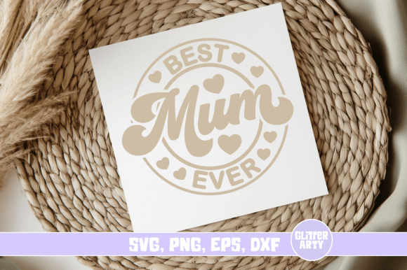 Best Mum Ever Design: A Maker’s Stitch Guide