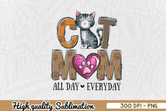 Cat Mom All Day Every Day Cute PNG Review
