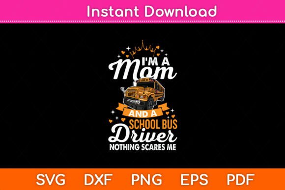 I'm a Mom and School Bus Driver Design Review