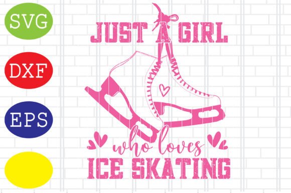 Just a Girl Who Loves Ice Skating SVG Review