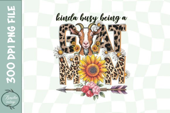 Kinda Busy Being a Goat Mom PNG Review